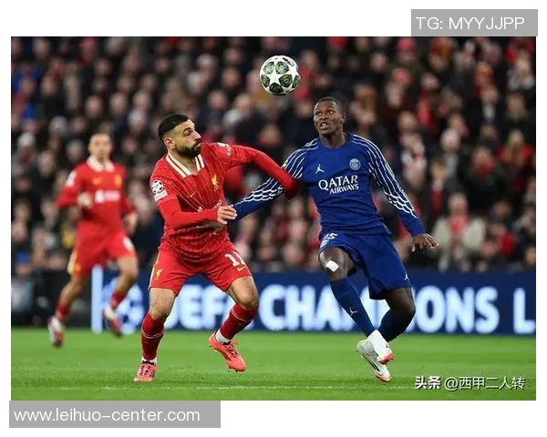 西甲激战巴黎圣日耳曼点球大战险胜利物浦引发转会热议